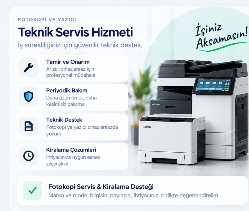 İzmir ve Manisa fotokopi teknik servis, bakım, tamir ve kiralama çözümleri